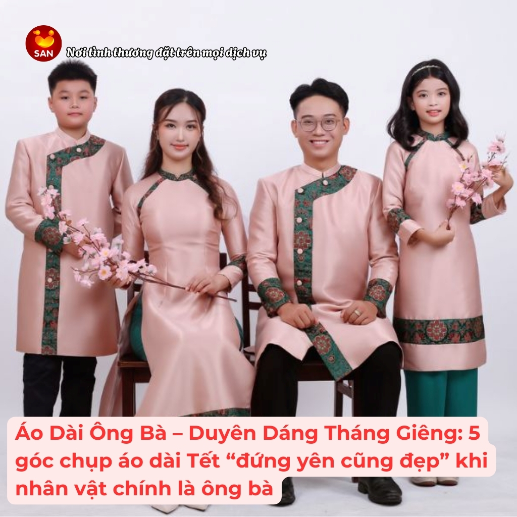 Áo Dài Ông Bà – Duyên Dáng Tháng Giêng_ 5 góc chụp áo dài Tết “đứng yên cũng đẹp” khi nhân vật chính là ông bà