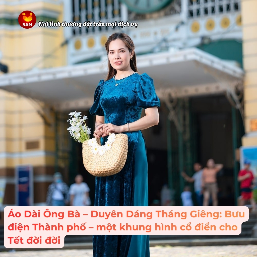 Áo Dài Ông Bà – Duyên Dáng Tháng Giêng_ Bưu điện Thành phố – một khung hình cổ điển cho Tết đời đời
