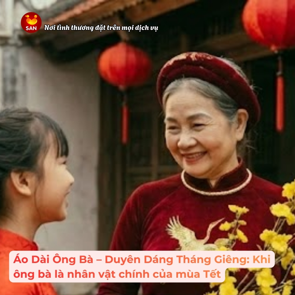 Áo Dài Ông Bà – Duyên Dáng Tháng Giêng_ Khi ông bà là nhân vật chính của mùa Tết
