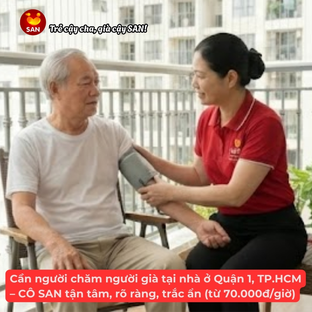 cần người chăm người già tại nhà Quận 1