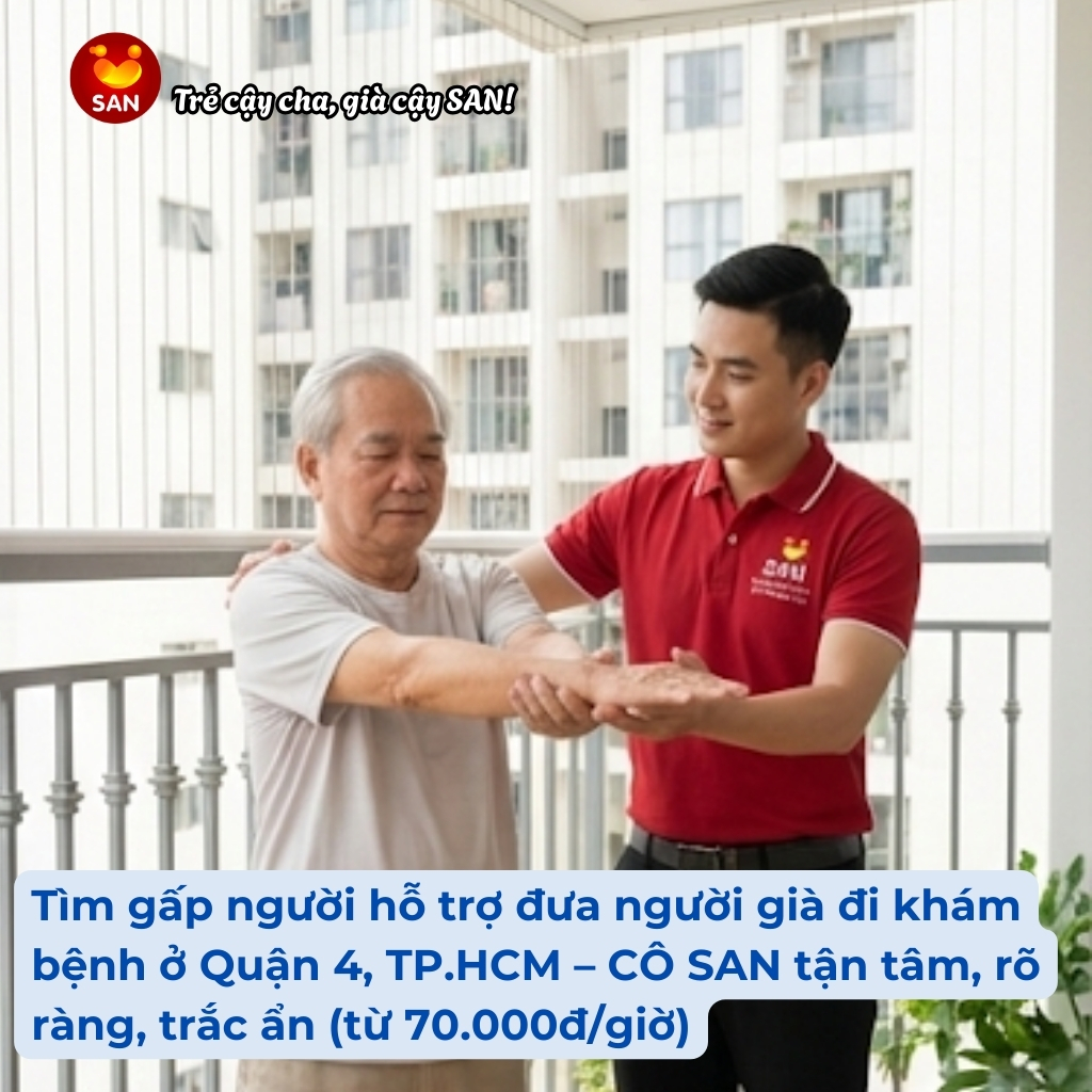 tìm gấp người hỗ trợ đưa người già đi khám bệnh